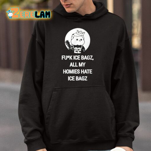 Fuck Ice Bagz All My Homies Hate Ice Bagz Shirt