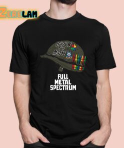 Full Metal Spectrum Shirt 1 1