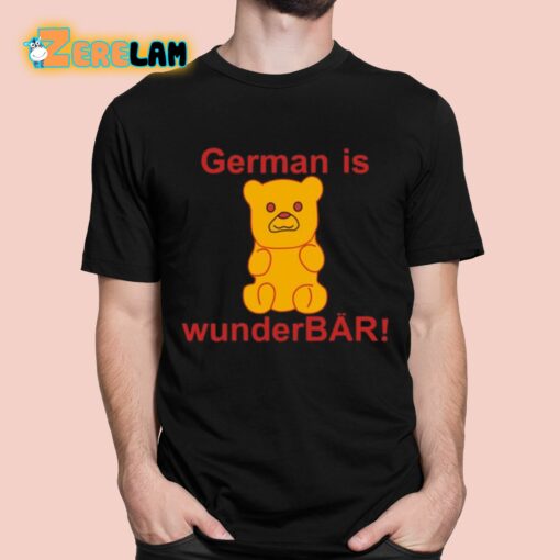 German Is Wunderbar Shirt