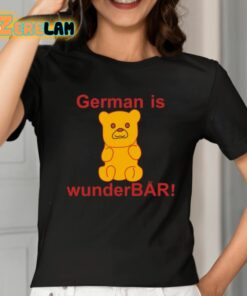 German Is Wunderbar Shirt 2 1