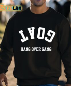 Goat Hang Over Gang Shirt 3 1