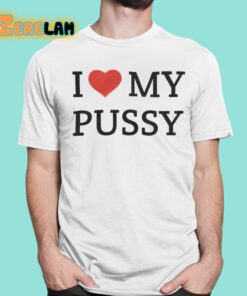 Guavath0t I Love My Pussy Shirt