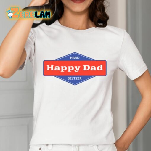 Happy Dad Hard Seltzer Logo Shirt