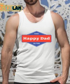 Happy Dad Hard Seltzer Logo Shirt 5 1