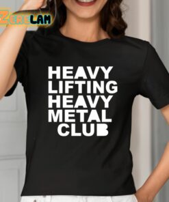 Heavy Lifting Heavy Metal Club Shirt 2 1