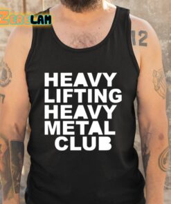 Heavy Lifting Heavy Metal Club Shirt 5 1