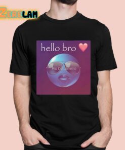 Hello Bro Rio De Janeiro Cringey Shirt 1 1