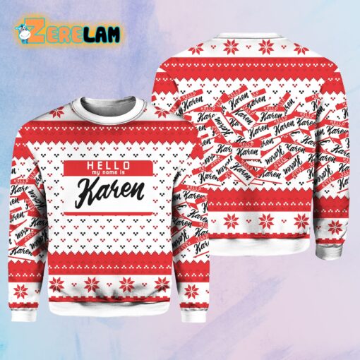 Hello My Name Is Karen Ugly Christmas Sweater