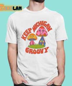 Hillydoe Keep Michigan Groovy Shirt 1 1