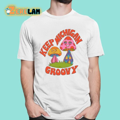 Hillydoe Keep Michigan Groovy Shirt