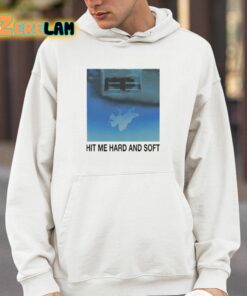 Hit Me And Soft Shirt 4 1