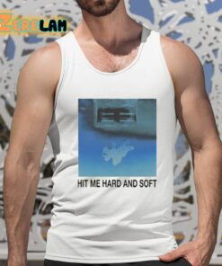 Hit Me And Soft Shirt 5 1