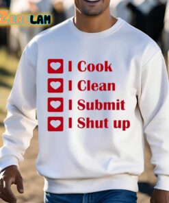 I Cook I Clean I Submit I Shut Up Shirt 3 1