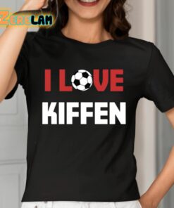 I Love Kiffen Shirt 2 1