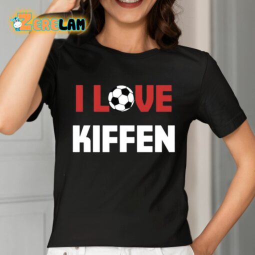 I Love Kiffen Shirt