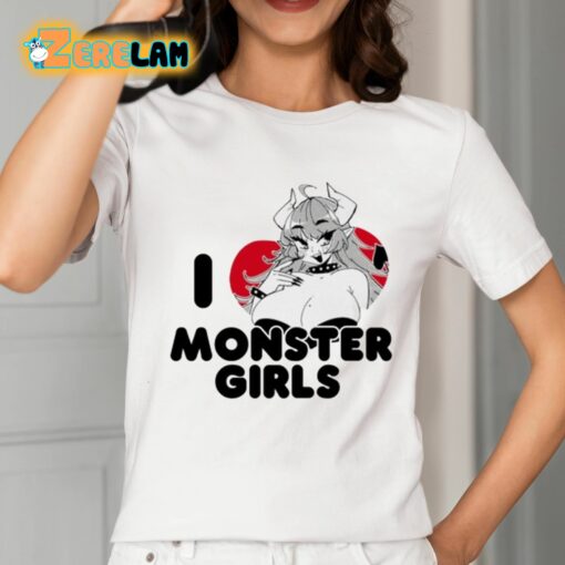 I Love Monster Girls Shirt