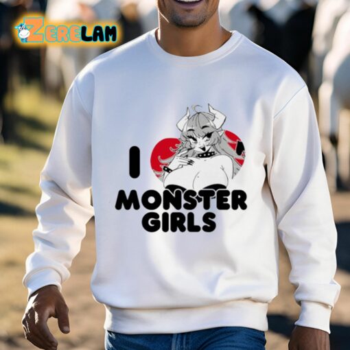 I Love Monster Girls Shirt