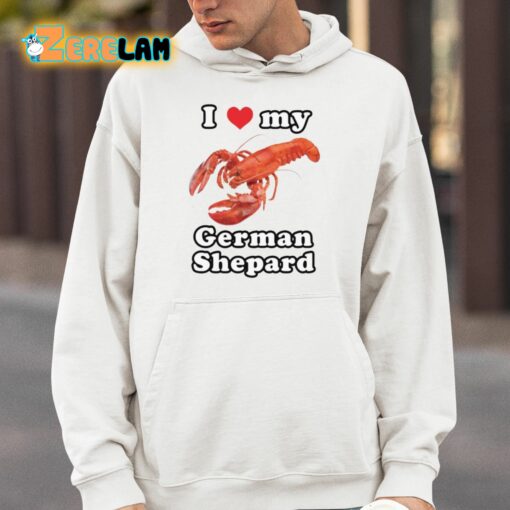 I Love My German Shepard Lobster Shirt