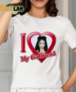 I Love My Girlfriend Lana Del Rey Shirt 2 1