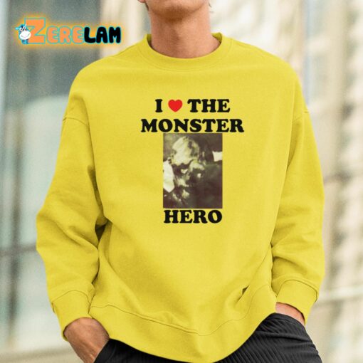 I Love The Monster Hero Shirt