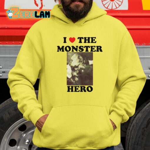 I Love The Monster Hero Shirt