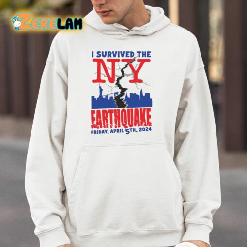 I Survived The NY Earthquake Friday April 5Th 2024 Shirt