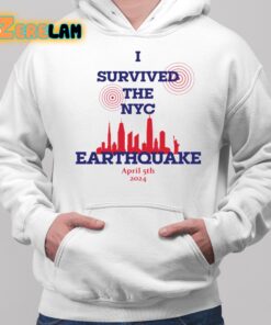 I Survived The NYC Earthquake April 5th 2024 Shirt 2 1