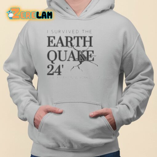 I Survived The New Jersey NY Earthquake 2024 Shirt