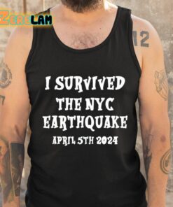 I Survived The Nyc Earthquake Shirt 5 1