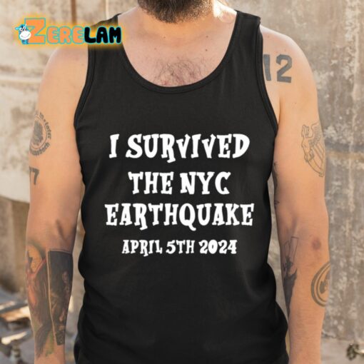 I Survived The Nyc Earthquake Shirt