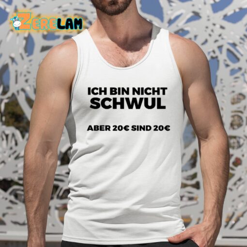 Ich Bin Nicht Schwul Shirt