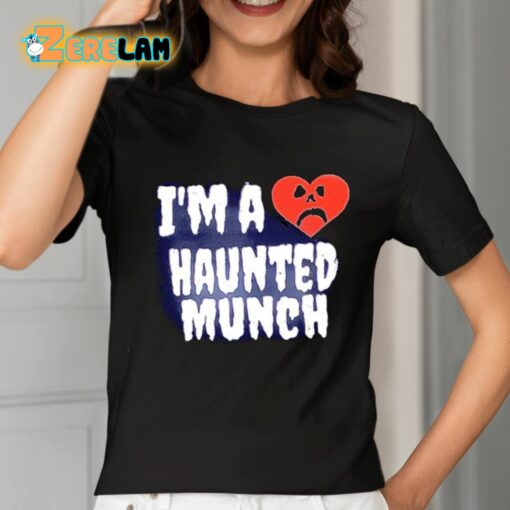 I’m A Heart Haunted Munch Shirt