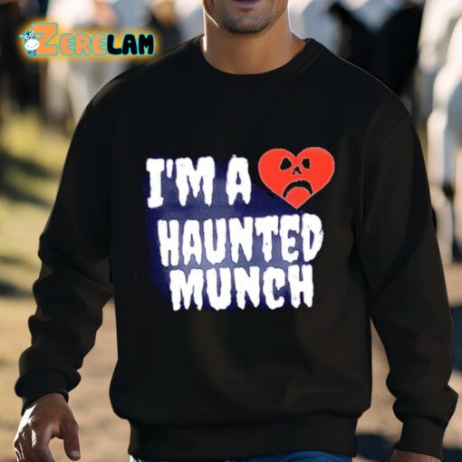 I’m A Heart Haunted Munch Shirt