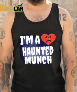 Im A Heart Haunted Munch Shirt 5 1