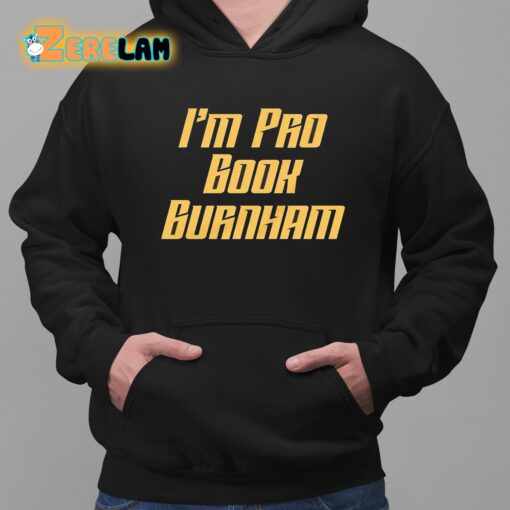 I’m Pro Book Burnham Shirt