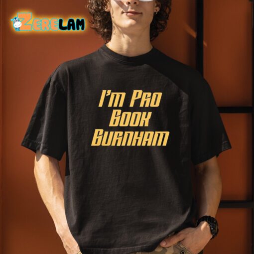 I’m Pro Book Burnham Shirt