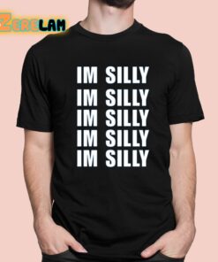 Im Silly Cringey Shirt 1 1