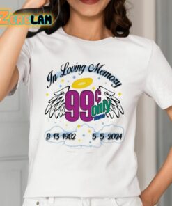 In Loving Memory 99 Only 2024 Shirt 2 1