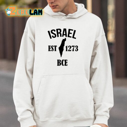 Israel Est 1273 Bce Shirt