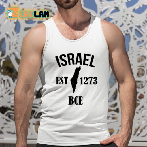 Israel Est 1273 Bce Shirt