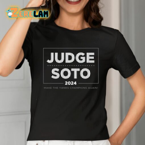 Javi Yank Judge Soto 2024 Make The Yanks Champions Again Shirt