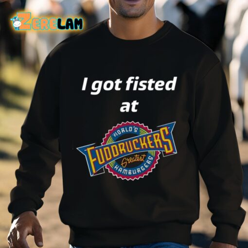 John Pavlovitz I Got Fisted At Fuddruckers World’s Greatest Hamburgers Shirt