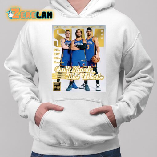 Knicks Can’t Knock The Hustle Slam Shirt