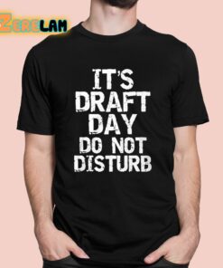 Lucy Rohden It’s Draft Day Do Not Disturb Shirt