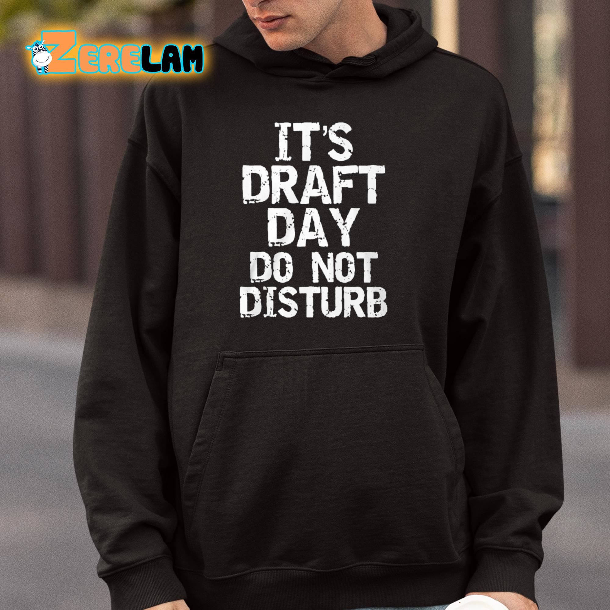 Lucy Rohden It s Draft Day Do Not Disturb Shirt Zerelam