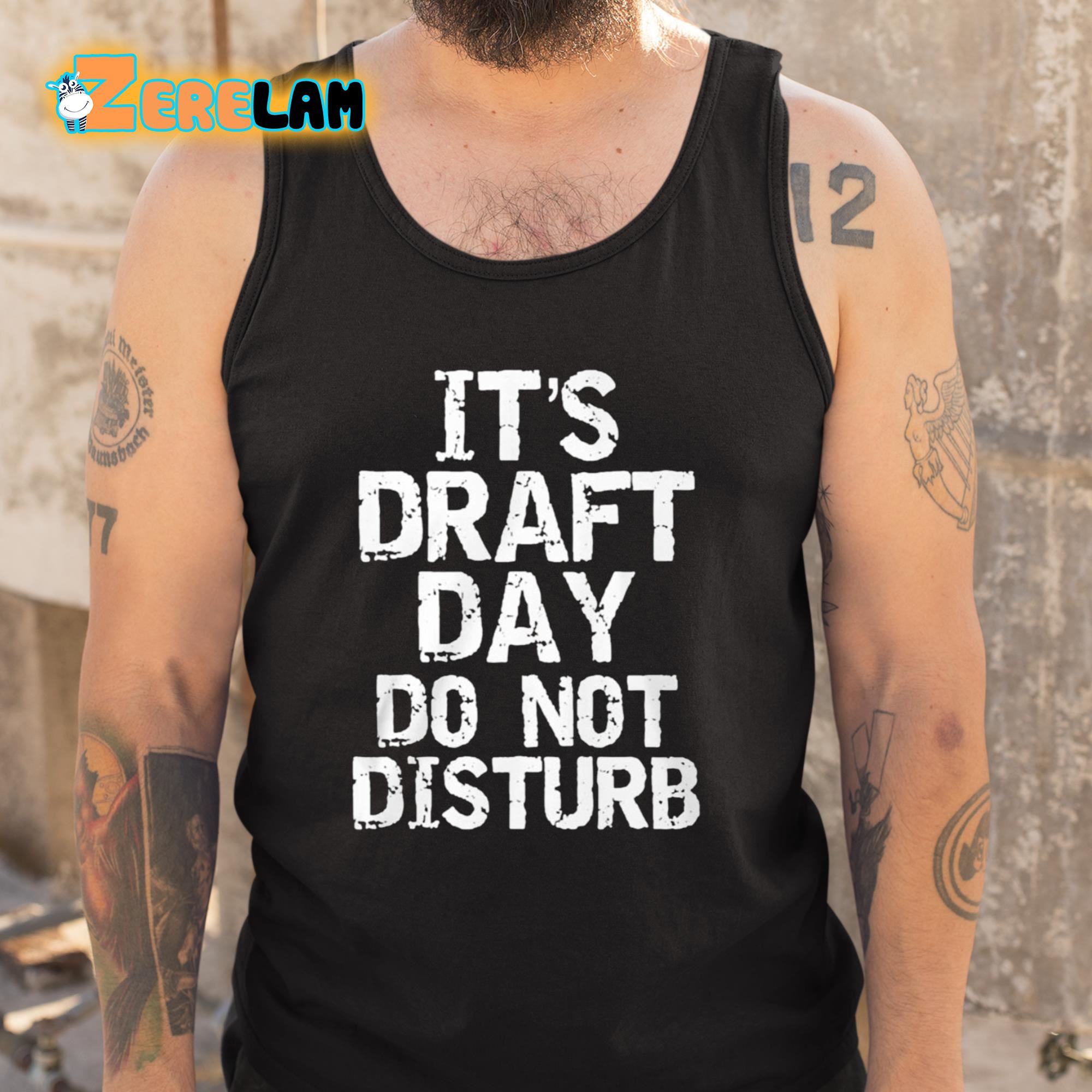 Lucy Rohden It s Draft Day Do Not Disturb Shirt Zerelam