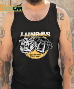 Lunars I Was Too Young To Give A Shit Shirt 5 1