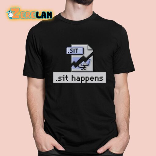 Mac84tv Sit Happens Shirt