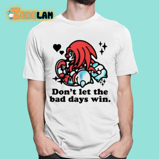 Mamono World Knuckles Don’t Let The Bad Days Win Shirt