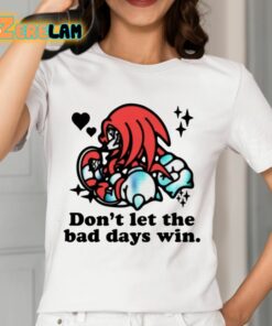 Mamono World Knuckles Dont Let The Bad Days Win Shirt 2 1